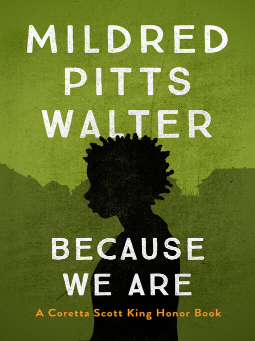 Title details for Because We Are by Mildred Pitts Walter - Available